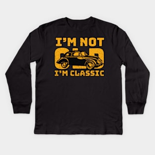 FUNNY SARCASTIC I'M NOT OLD I'M CLASSIC OLD CAR DESIGN Kids Long Sleeve T-Shirt